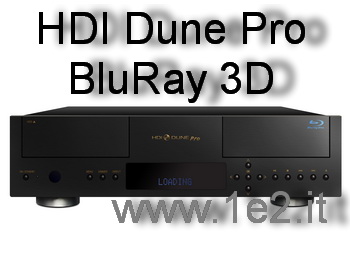 HDI Dune Pro - Media Player e Lettore Blu Ray 3D